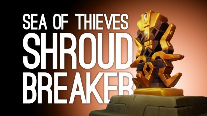 Sea of Thieves Shroud Breaker