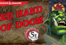 Converting Red Hand of Doom to 5E Red Hand of Doom 5e